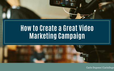 How to Create a Great Video Marketing Campaign