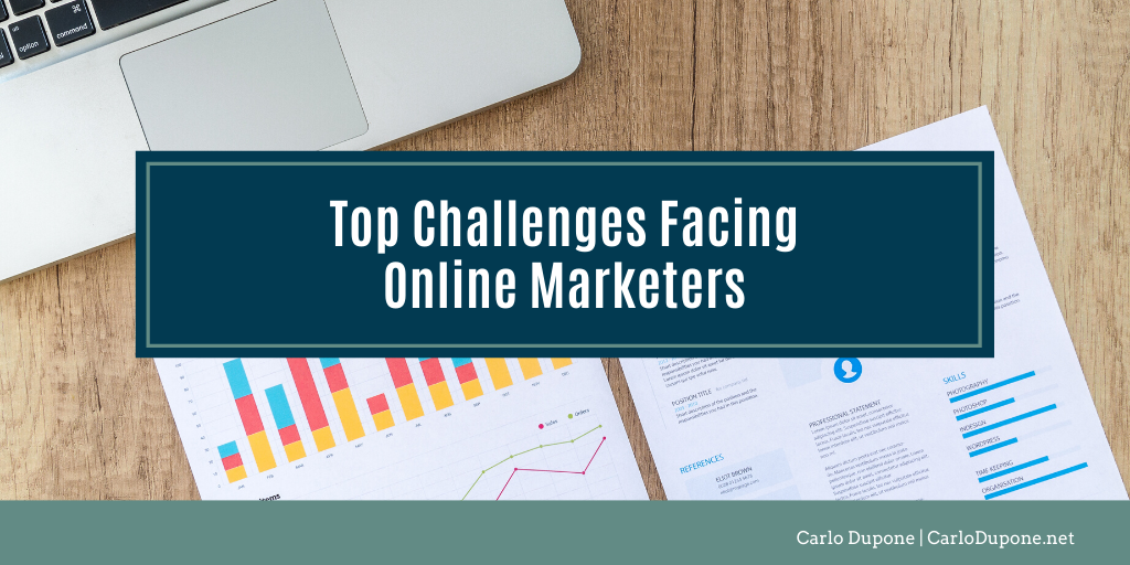 Top Challenges Facing Online Marketers